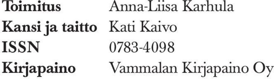 Kati Kaivo ISSN 0783-4098