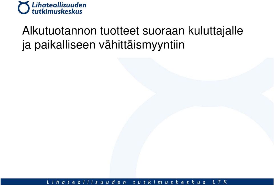 kuluttajalle ja