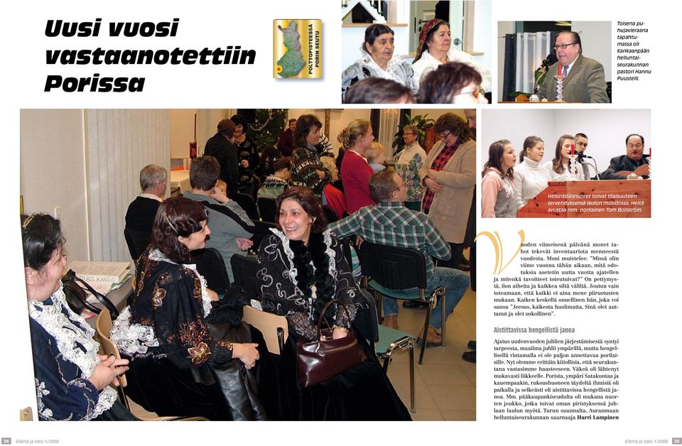 Moni muistelee: Missä olin viime vuonna tähän aikaan, mitä odotuksia asetetin uutta vuotta ajatellen ja mitenkä tavoitteet toteutuivat? On pettymystä, ilon aiheita ja kaikkea siltä väliltä.