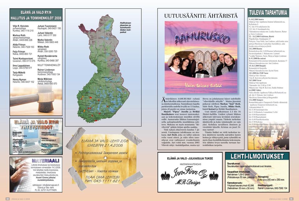 Maarit Pipsa Jussila ja Heikki Raatikainen ovat tuoneet tuntemuksiaan ja kokemuksiaan musiikin siivillä esille. aamurusko liikkuu kansantajuisella aaltopituudella musiikkinsa suhteen.