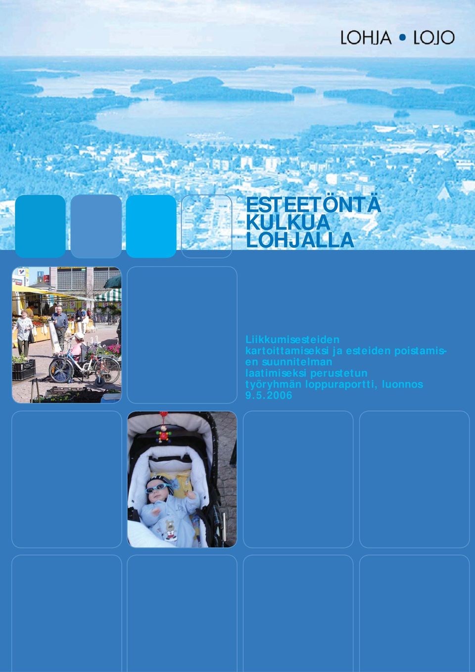 esteiden poistamisen suunnitelman