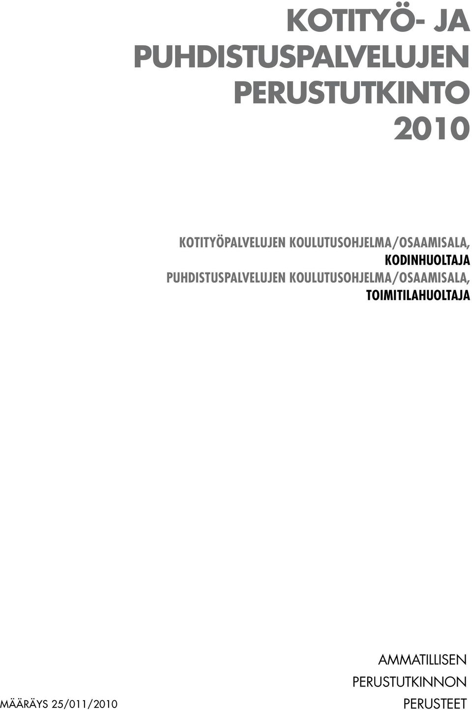 KODINHUOLTAJA PUHDISTUSPALVELUJEN