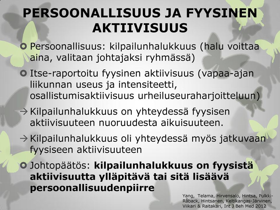nuoruudesta aikuisuuteen.