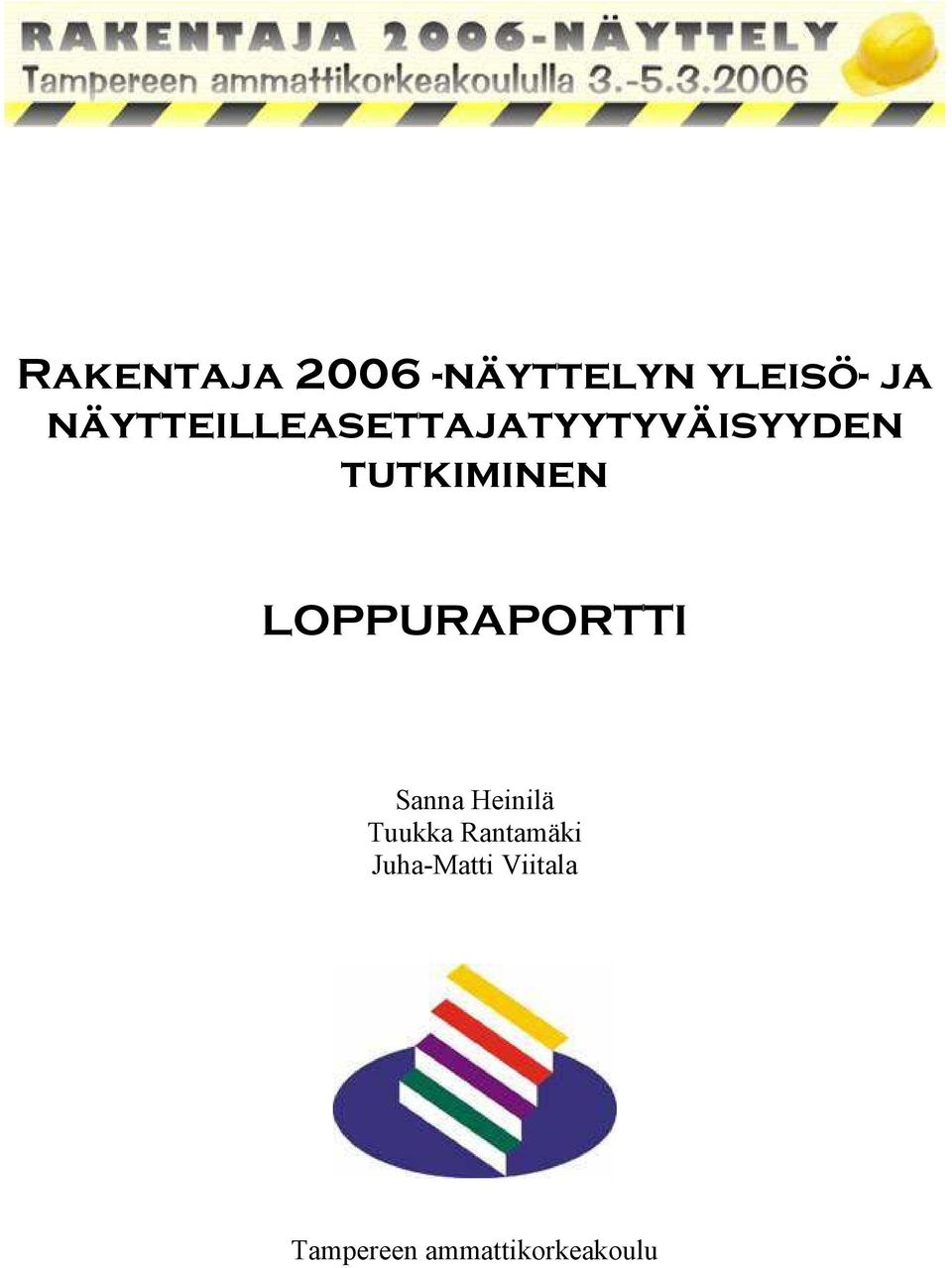 näytteilleasettatyytyväisyyden