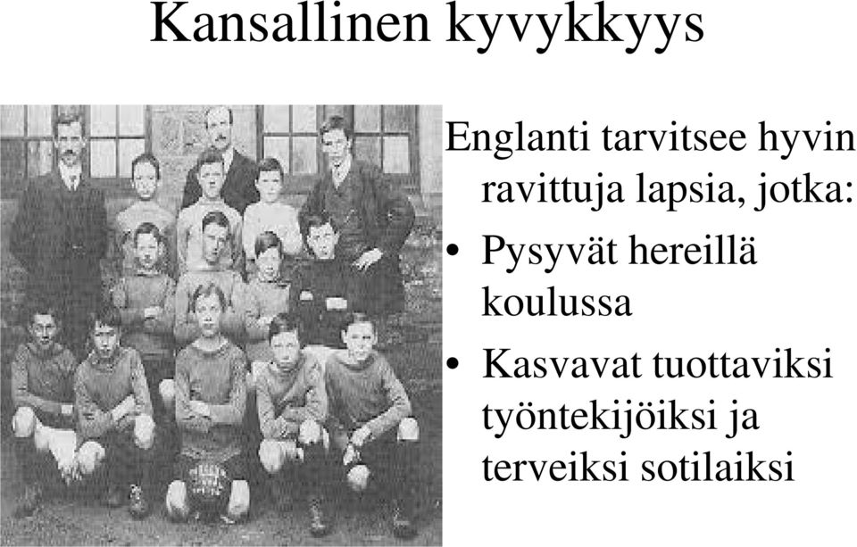 jotka: Pysyvät hereillä koulussa