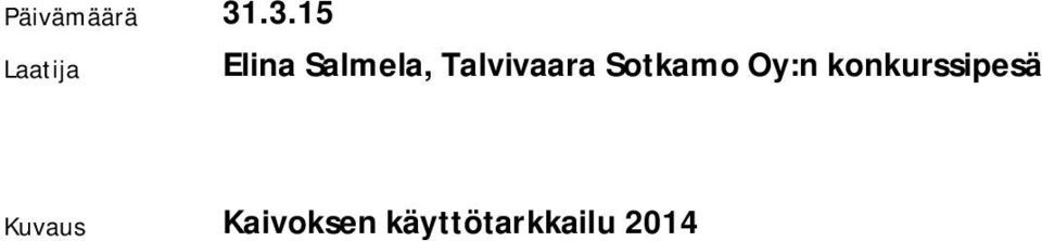 Talvivaara Sotkamo Oy:n