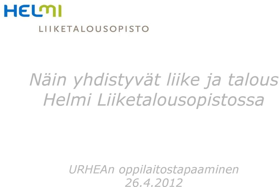 Liiketalousopistossa