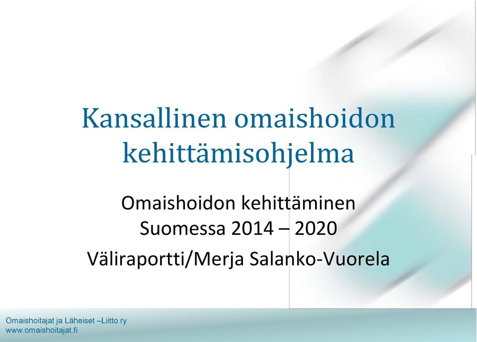 kehittäminen Suomessa 2014