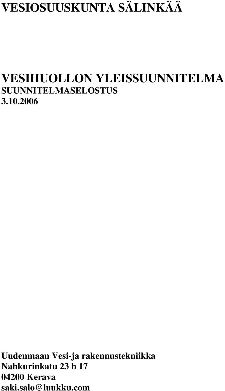 2006 Uudenmaan Vesi-ja rakennustekniikka