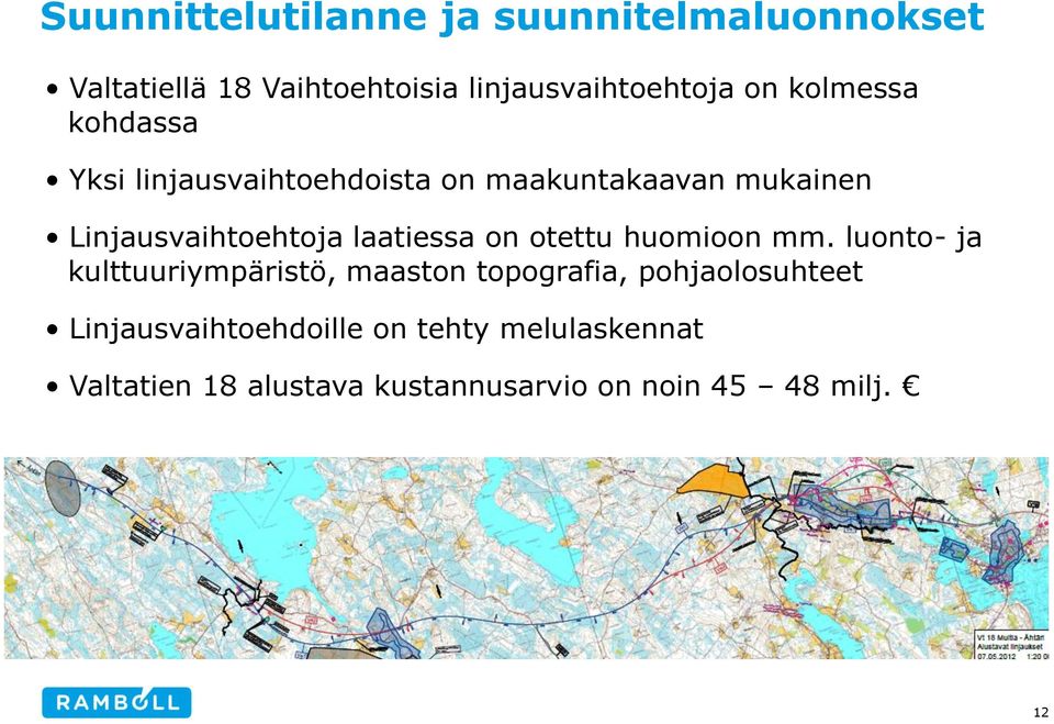 laatiessa on otettu huomioon mm.