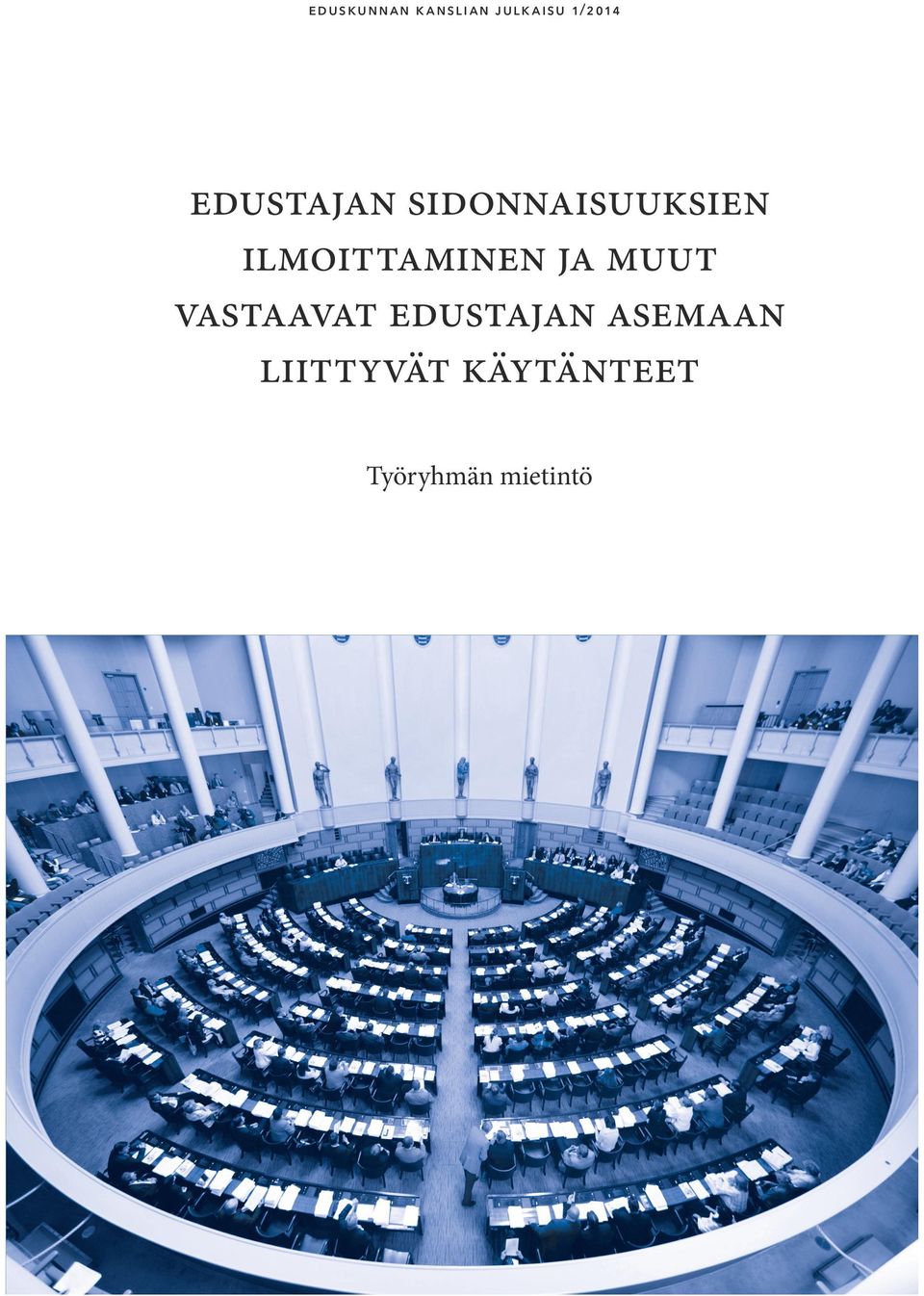 ilmoittaminen ja muut vastaavat