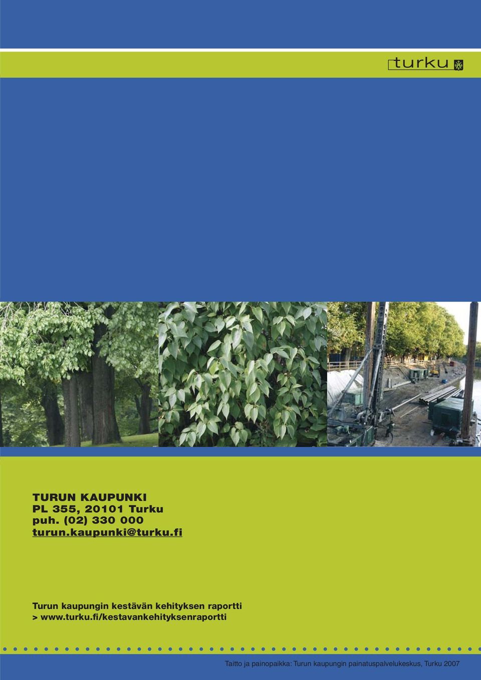 fi Turun kaupungin kestävän kehityksen raportti > www.