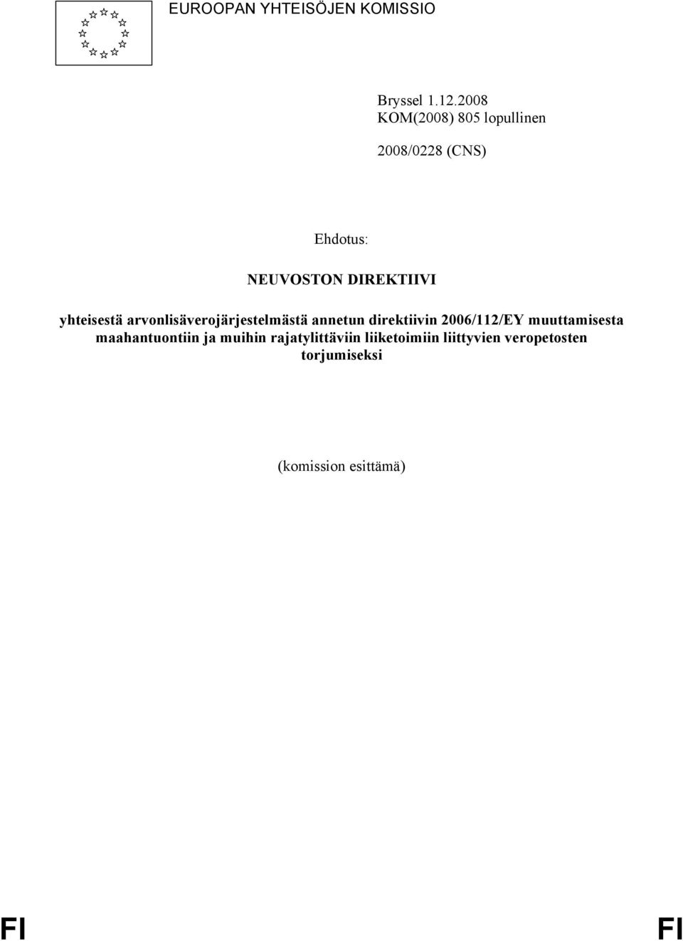 yhteisestä arvonlisäverojärjestelmästä annetun direktiivin 2006/112/EY