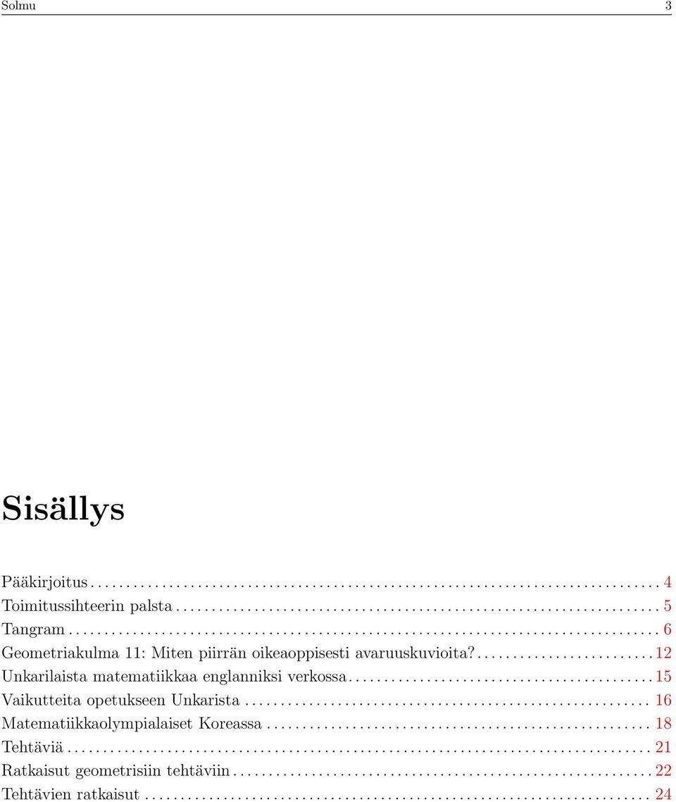 12 Unkrilist mtemtiikk englnniksi verkoss 15 Vikutteit opetukseen Unkrist