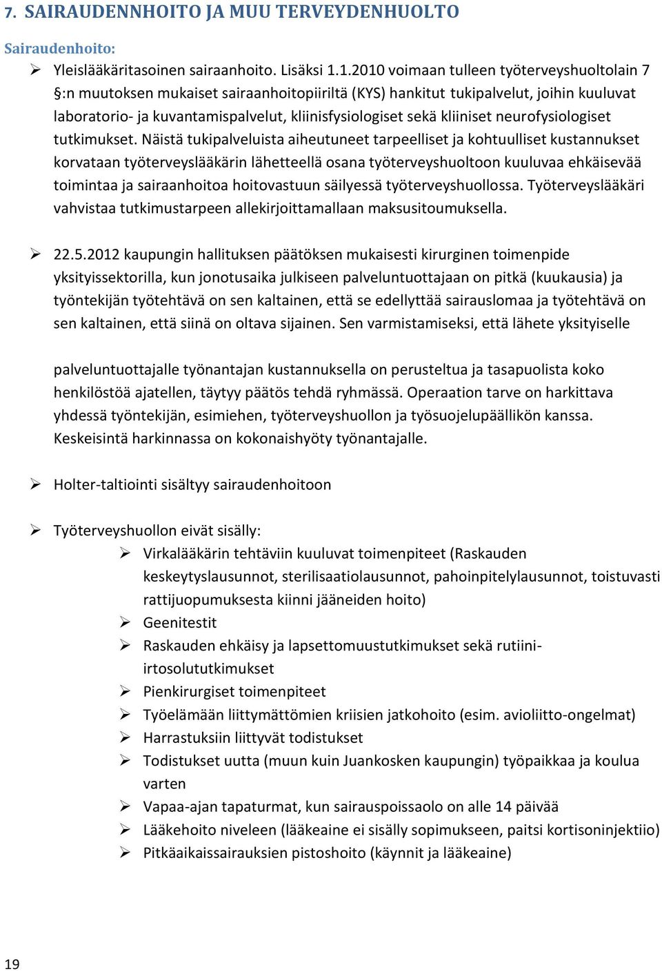 kliiniset neurofysiologiset tutkimukset.