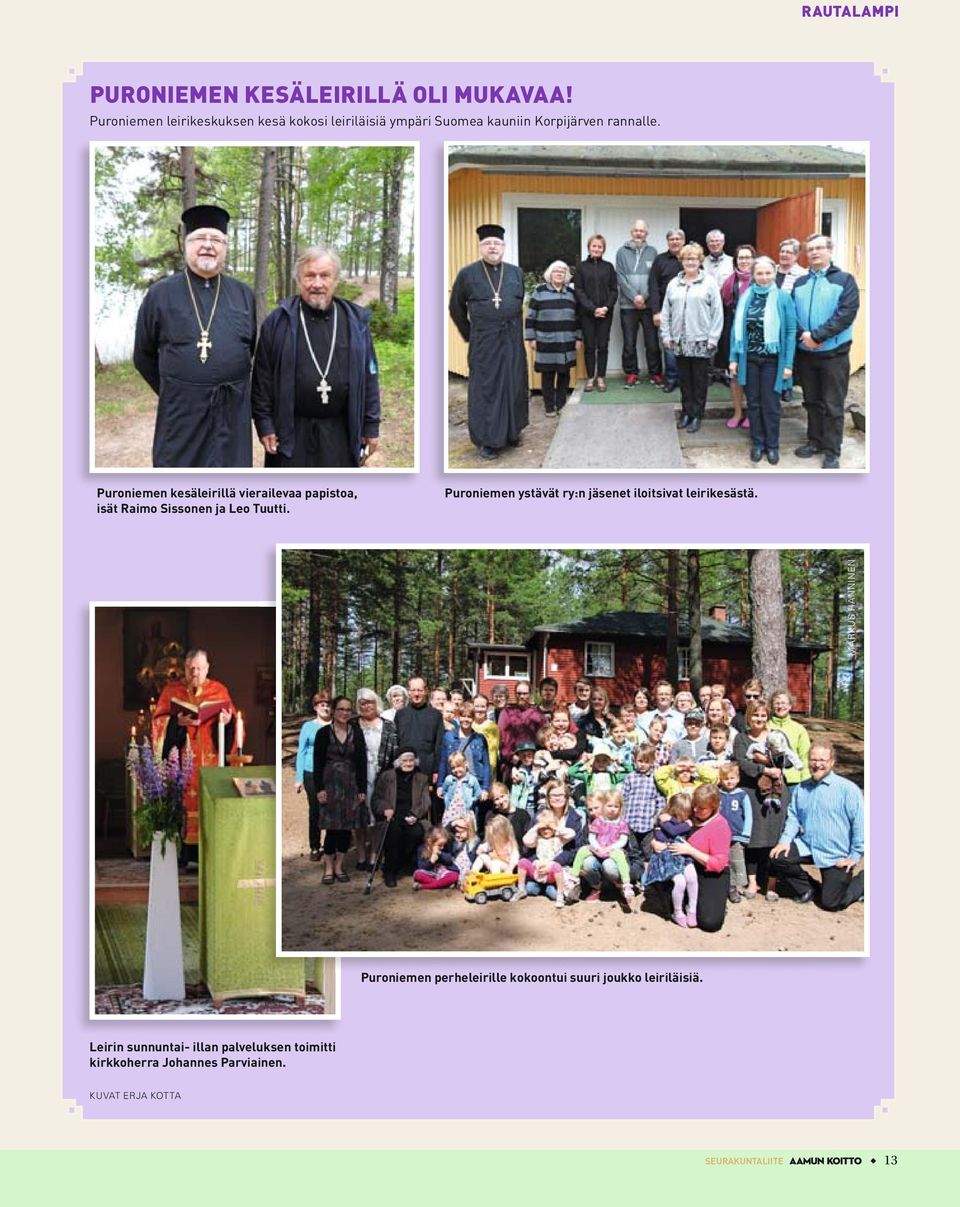 Puroniemen kesäleirillä vierailevaa papistoa, isät Raimo Sissonen ja Leo Tuutti.