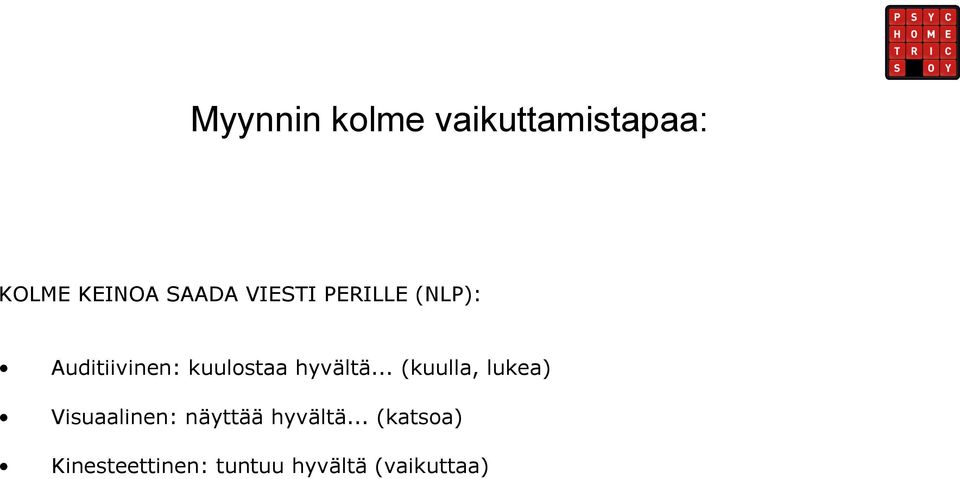 hyvältä.