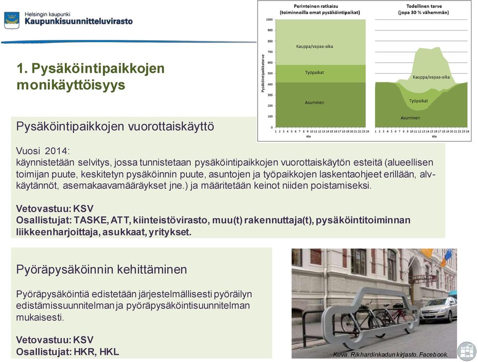 ) ja määritetään keinot niiden poistamiseksi.