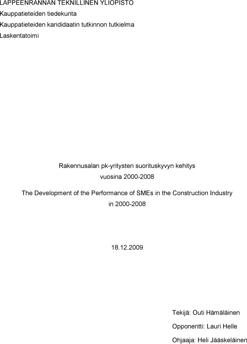 2000-2008 The Development of the Performance of SMEs in the Construction Industry in