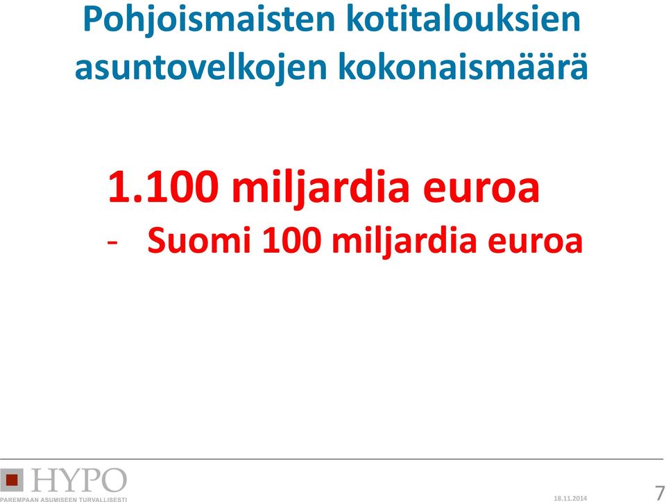 1.100 miljardia euroa Suomi