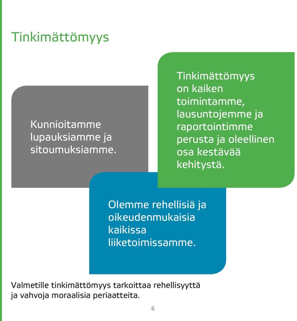 oleellinen osa kestävää kehitystä.