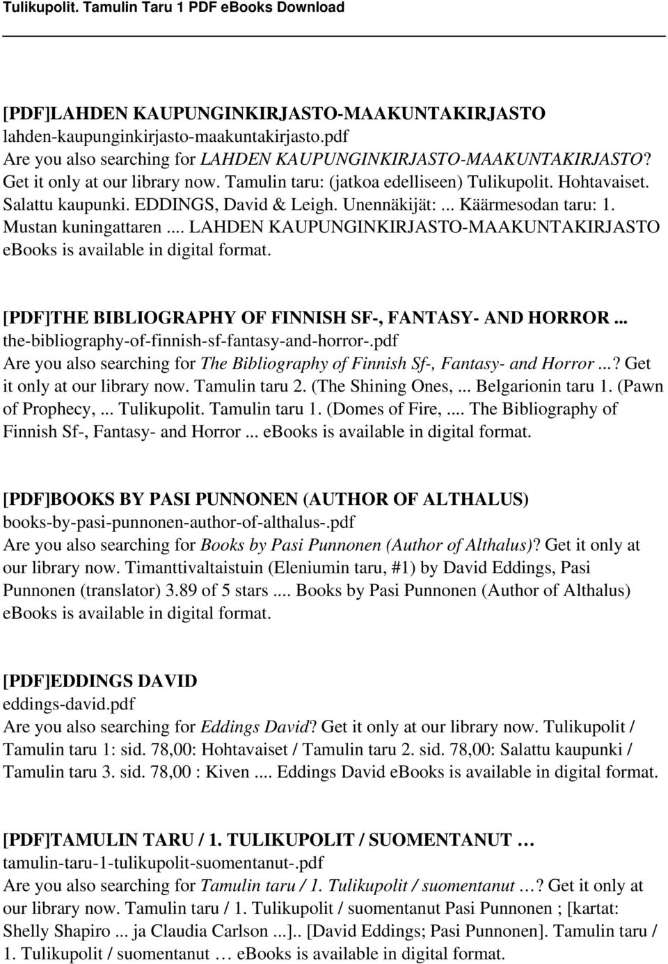 .. LAHDEN KAUPUNGINKIRJASTO-MAAKUNTAKIRJASTO ebooks is available in digital [PDF]THE BIBLIOGRAPHY OF FINNISH SF-, FANTASY- AND HORROR... the-bibliography-of-finnish-sf-fantasy-and-horror-.