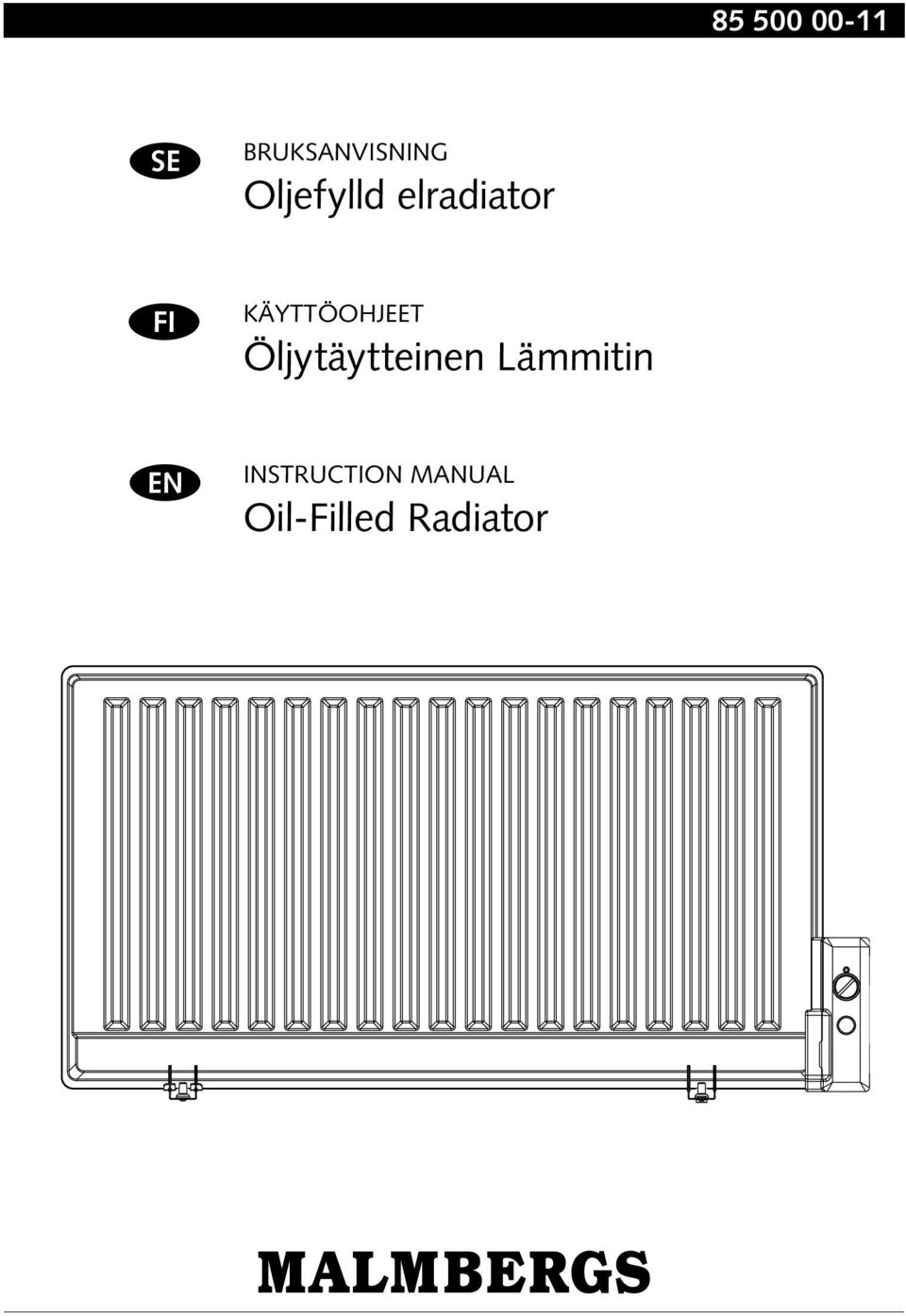 KÄYTTÖOHJEET Öljytäytteinen