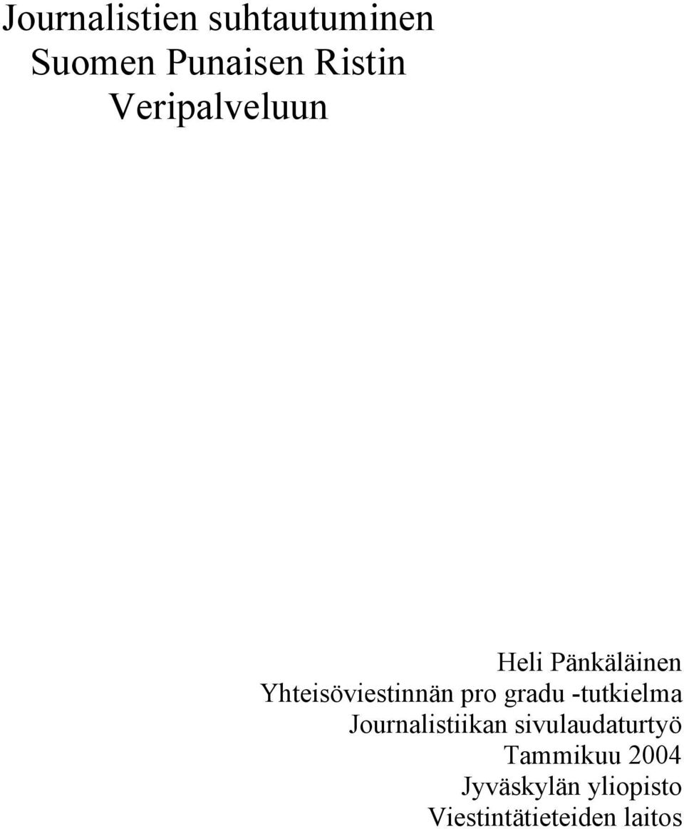 gradu -tutkielma Journalistiikan sivulaudaturtyö