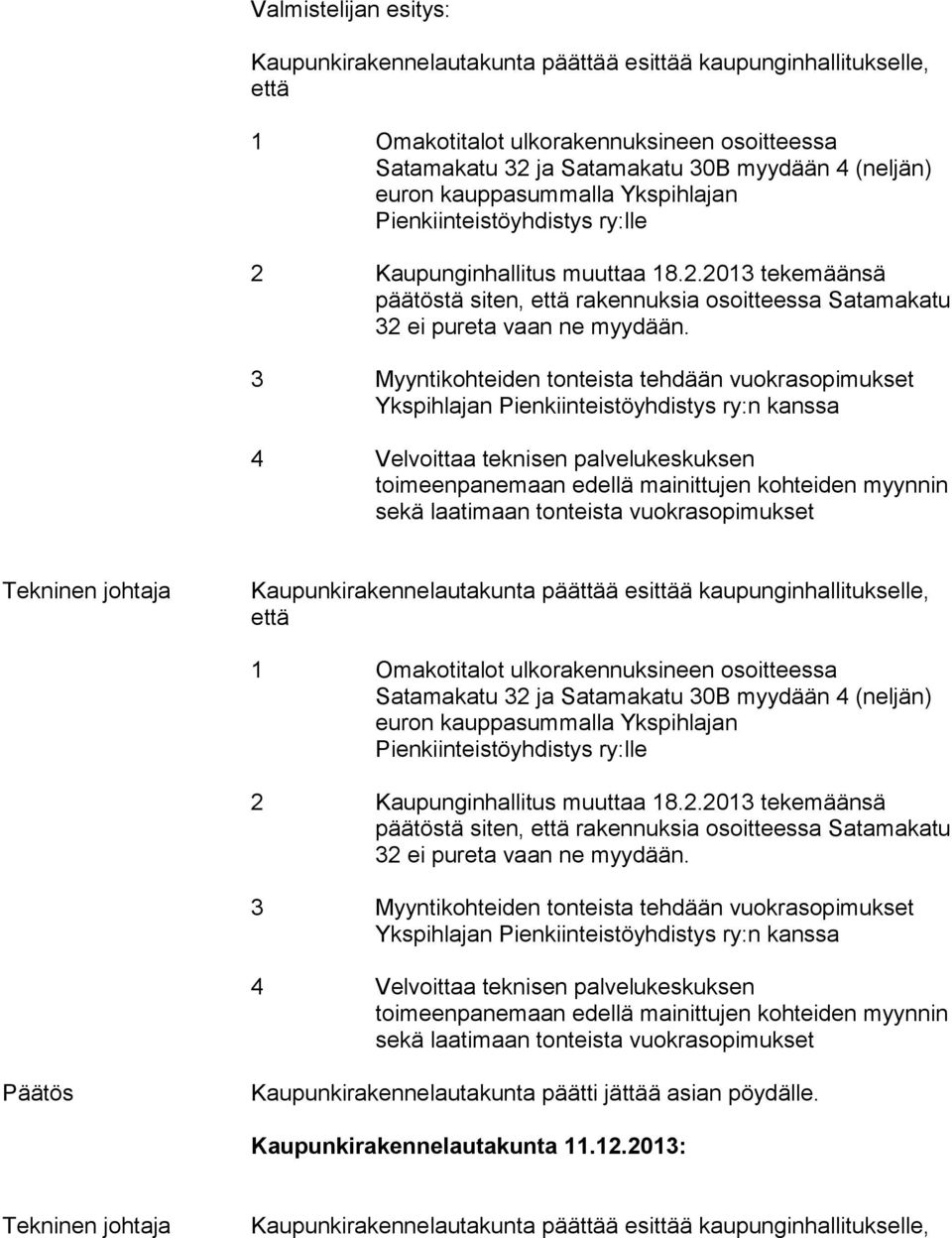 Kaupunkirakennelautakunta päätti jättää