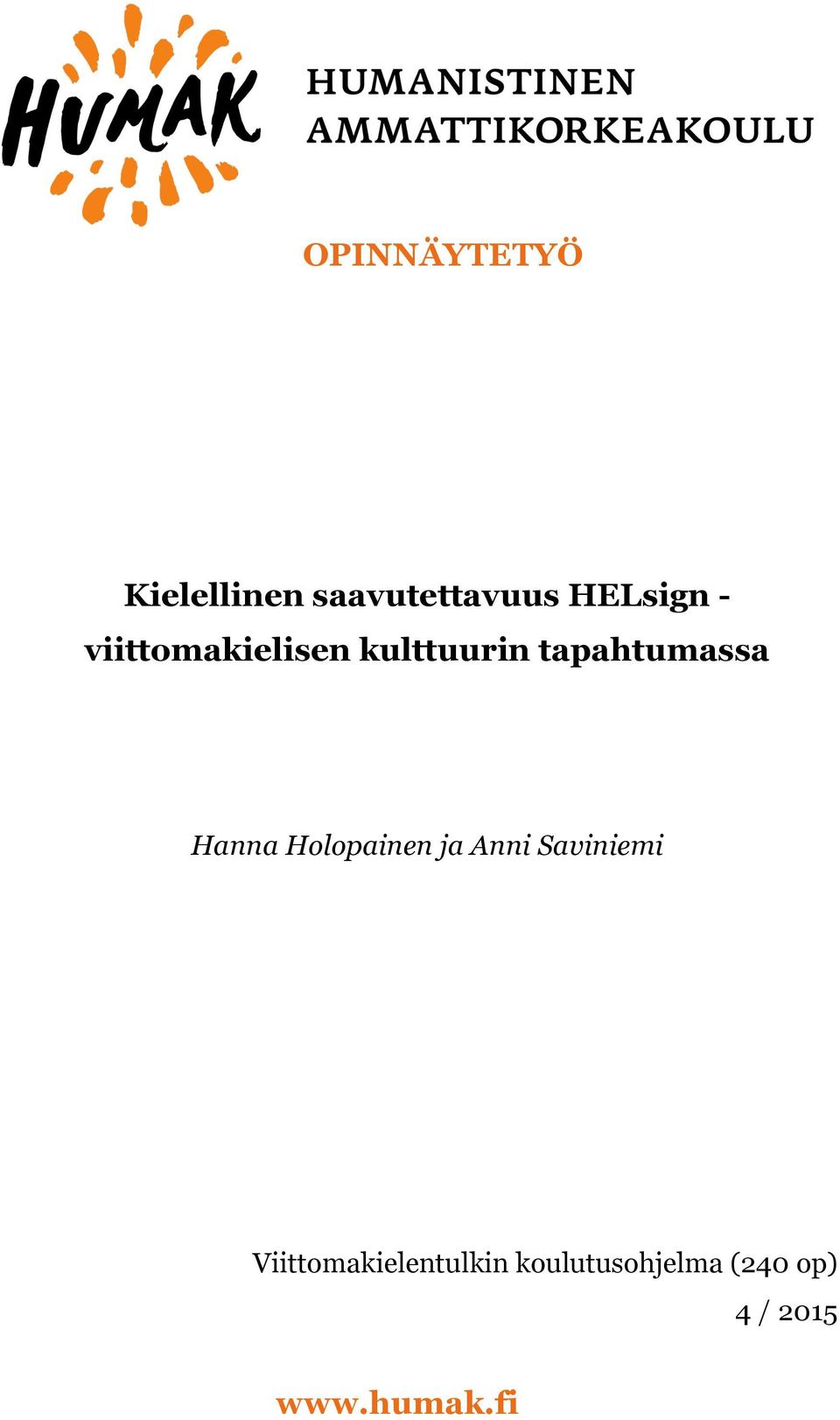 Holopainen ja Anni Saviniemi