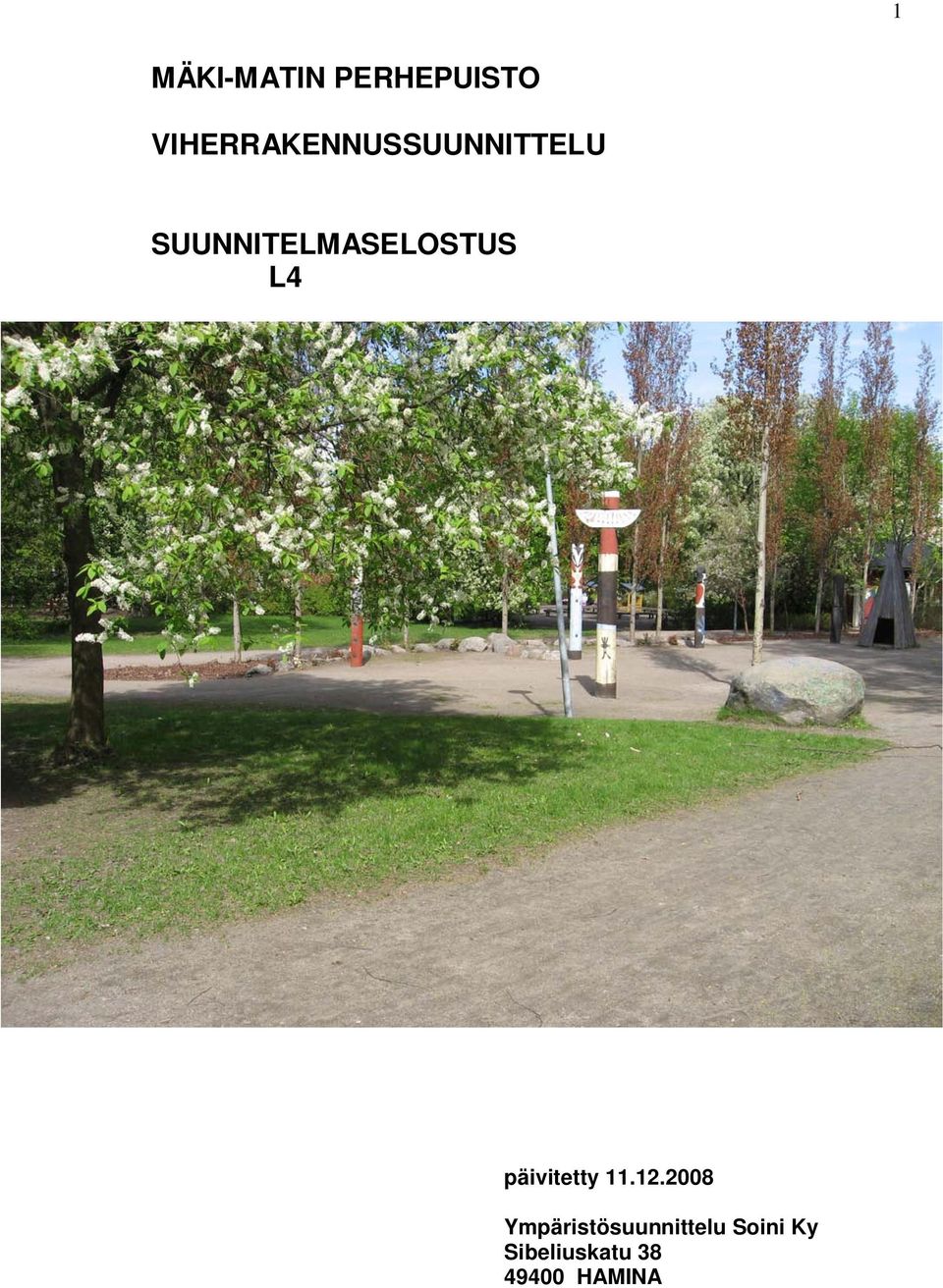 SUUNNITELMASELOSTUS L4 päivitetty 11.