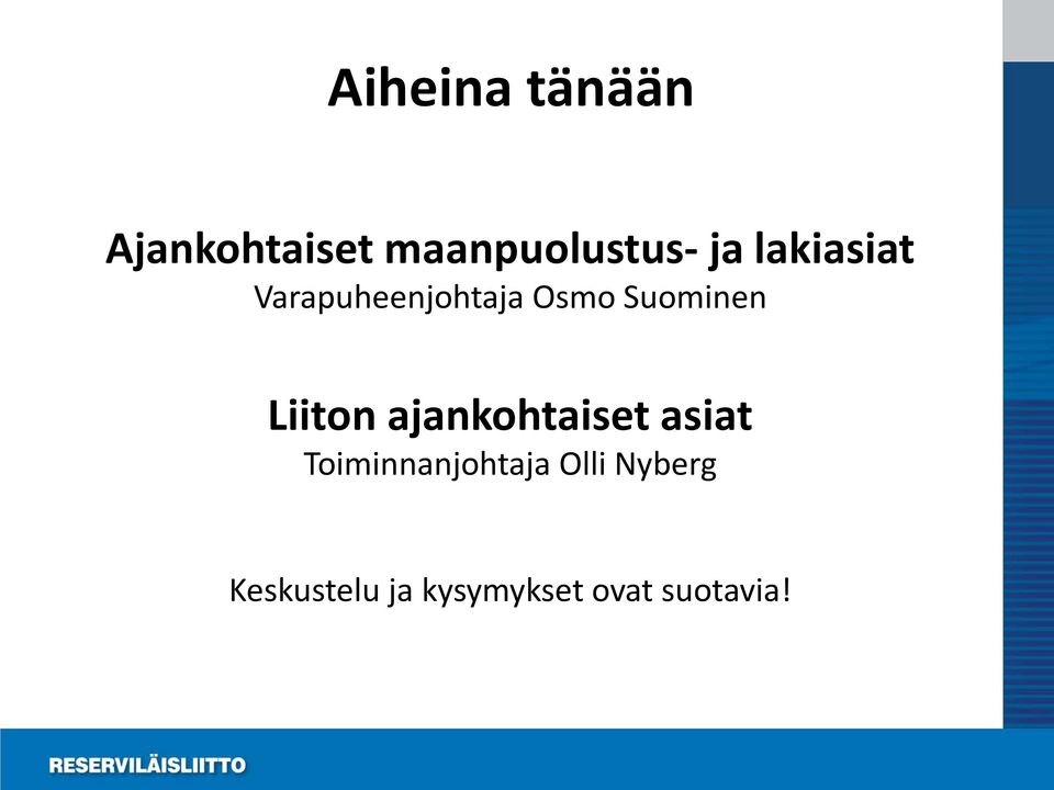 Liiton ajankohtaiset asiat Toiminnanjohtaja