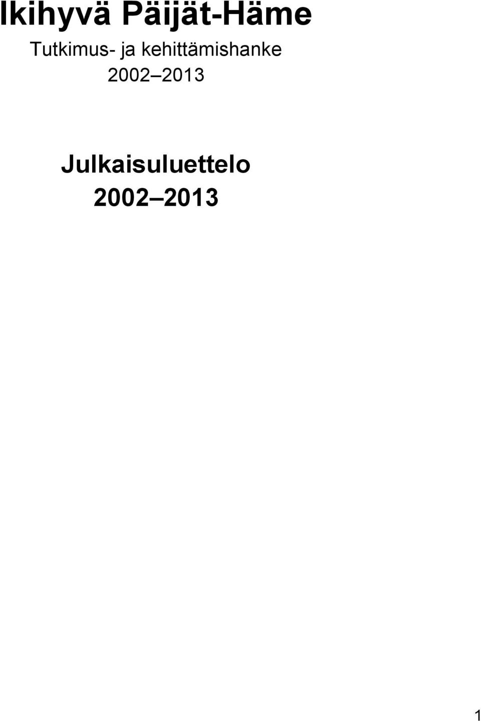 kehittämishanke 2002