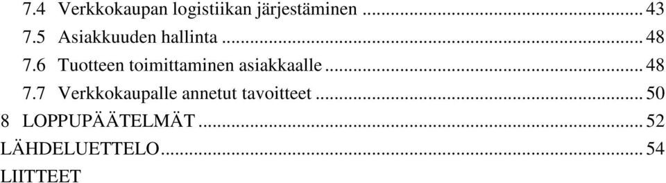 6 Tuotteen toimittaminen asiakkaalle... 48 7.