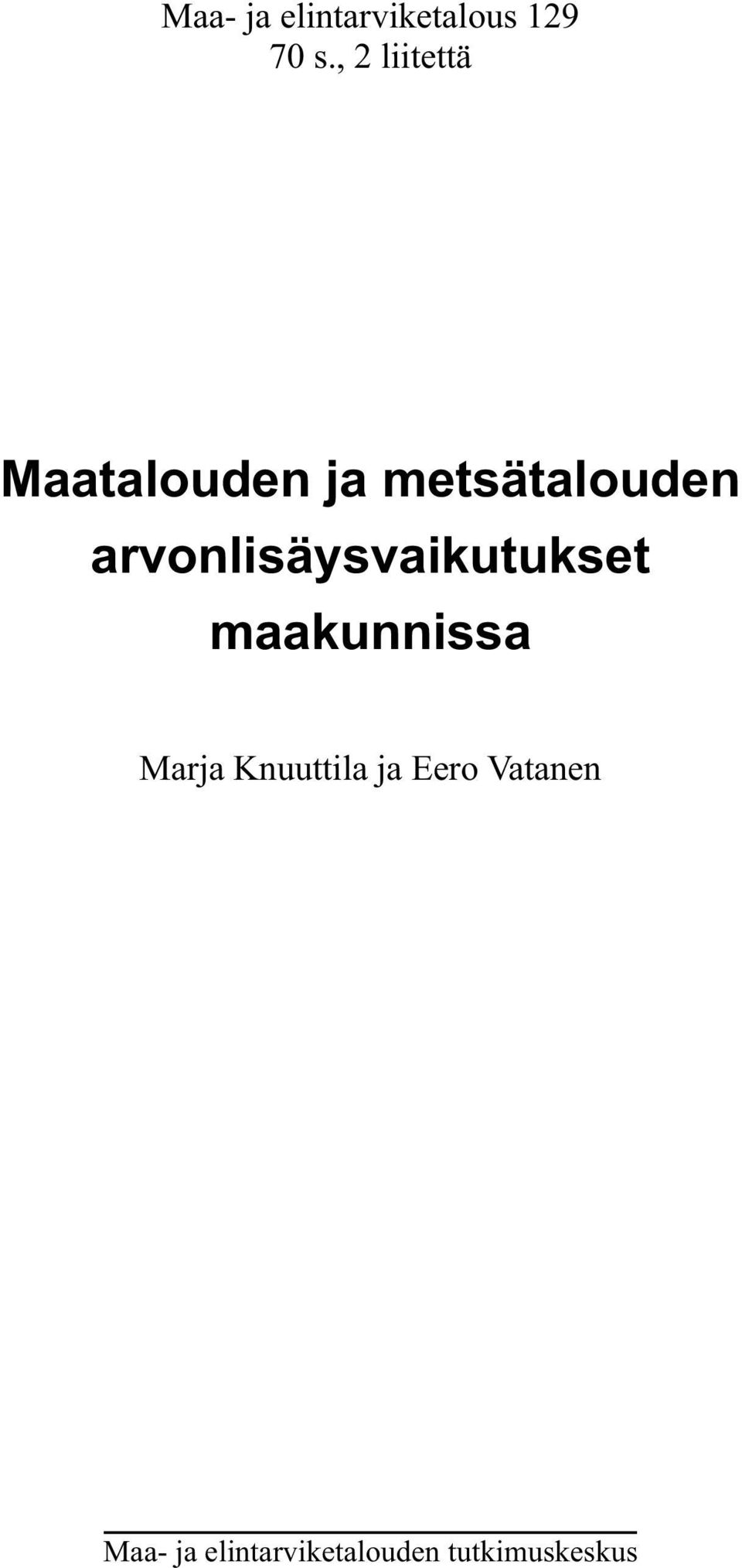 arvonlisäysvaikutukset maakunnissa Marja