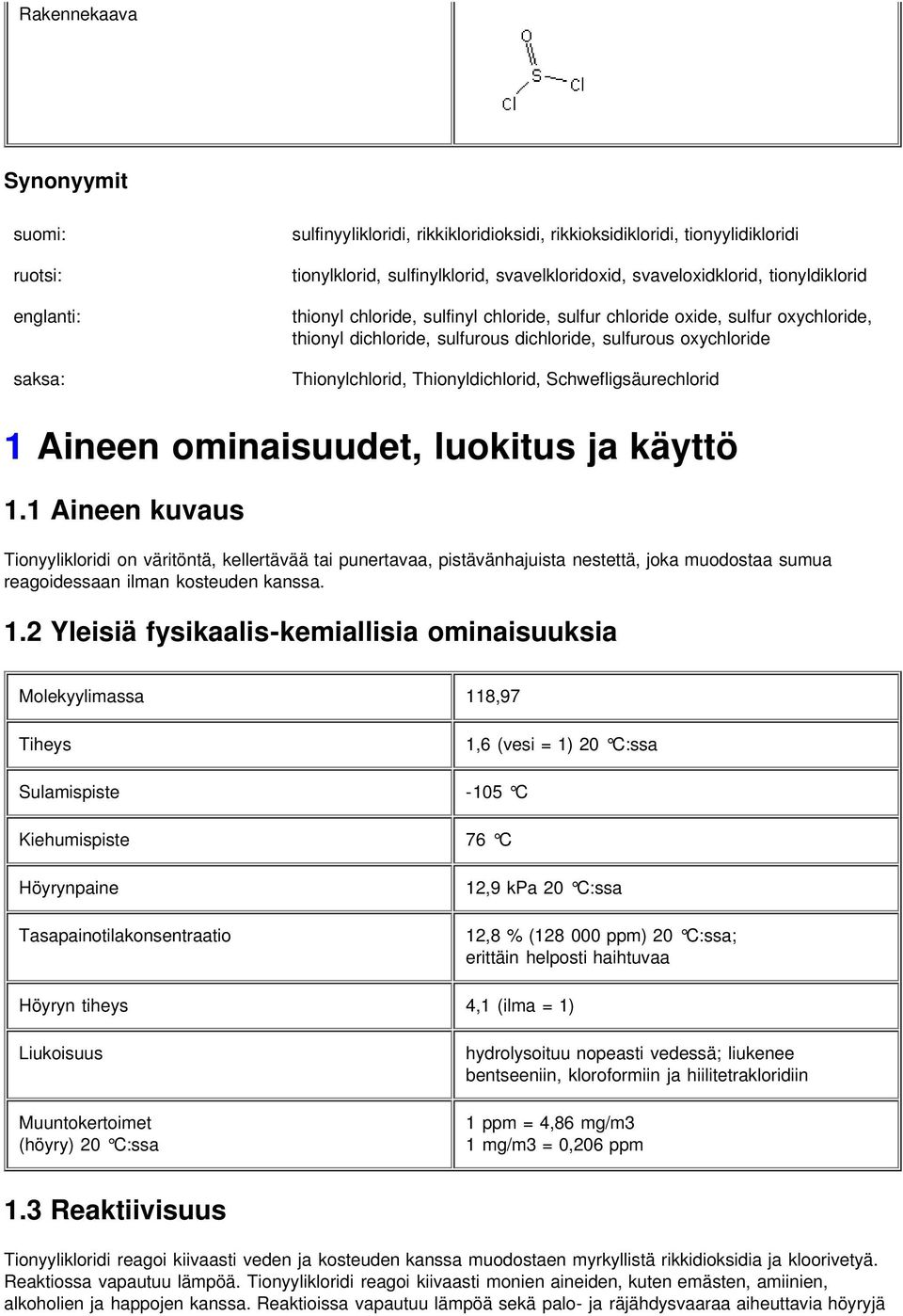 Schwefligsäurechlorid 1 Aineen ominaisuudet, luokitus ja käyttö 1.