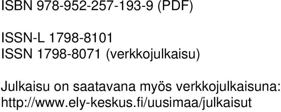 verkkojulkaisuna: http://www.ely-keskus.