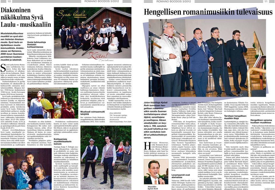 Esitys käy läpi kuudessa eri aikakaudessa olevaa kohtausta. Musiikilla on merkittävä rooli: musiikin ja tanssin osuus on kaksi kolmasosaa koko esityksestä.