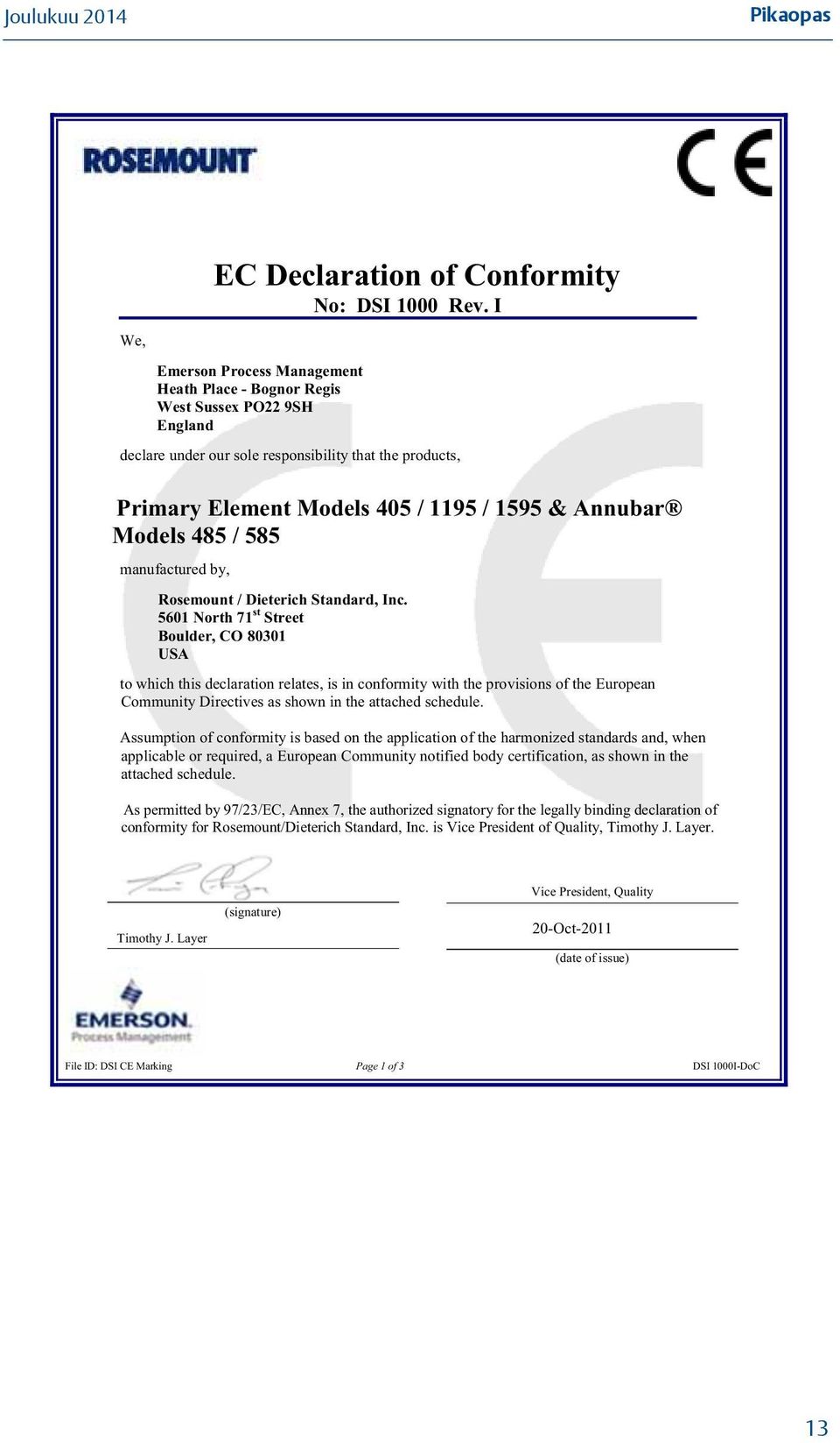 Models 485 / 585 manufactured by, Rosemount / Dieterich Standard, Inc.