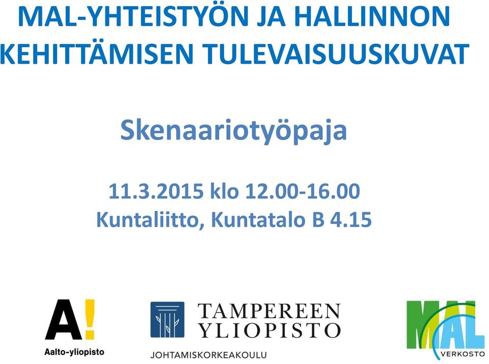 Skenaariotyöpaja 11.3.