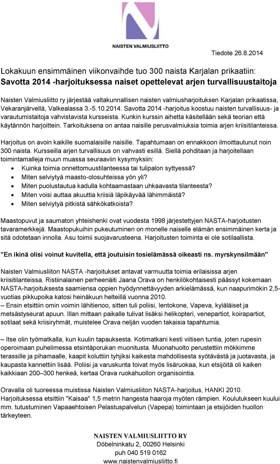 valtakunnallisen naisten valmiusharjoituksen Karjalan prikaatissa, Vekaranjärvellä, Valkealassa 3.-5.10.2014.