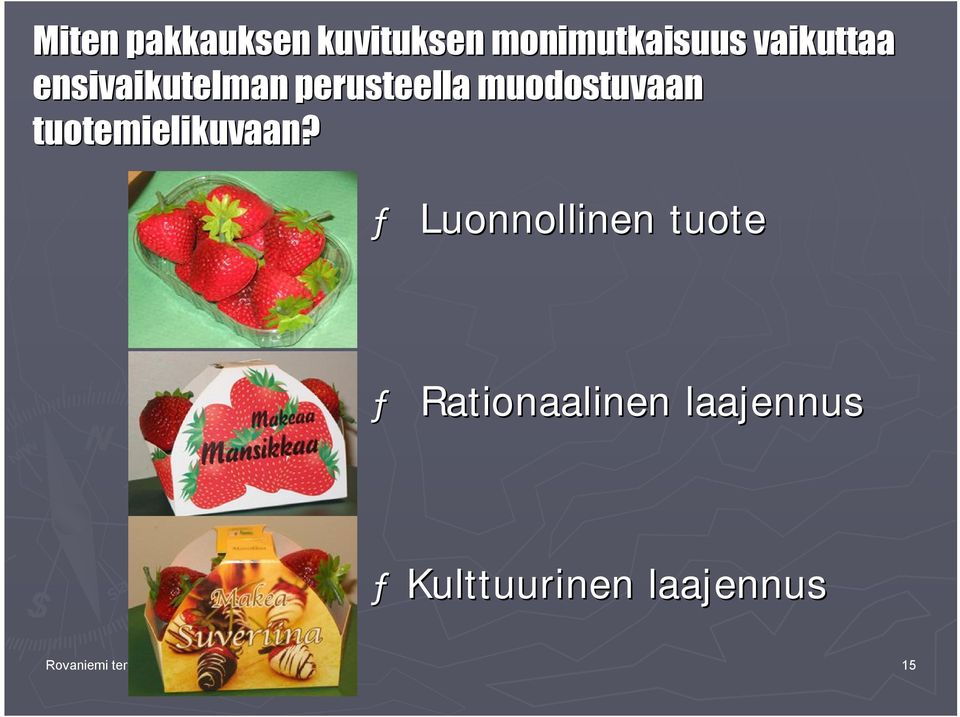 tuotemielikuvaan?