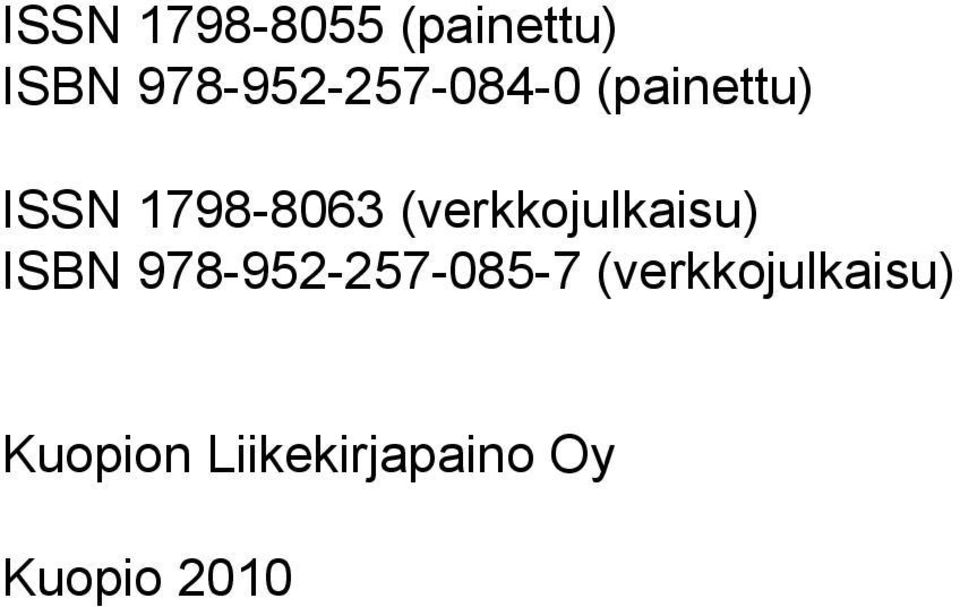 1798-8063 (verkkojulkaisu) ISBN