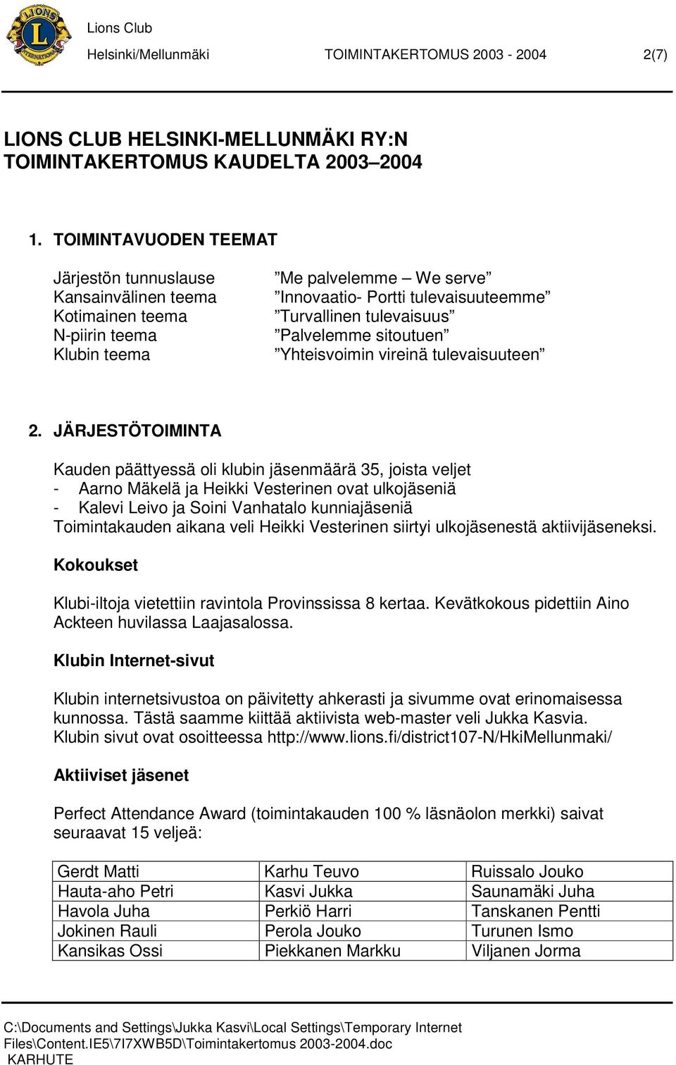 Palvelemme sitoutuen Yhteisvoimin vireinä tulevaisuuteen 2.