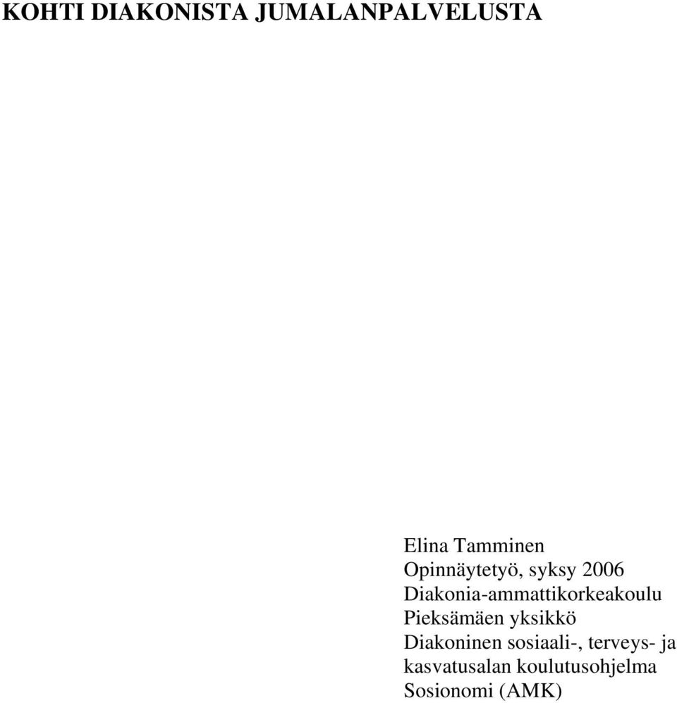 Diakonia-ammattikorkeakoulu Pieksämäen yksikkö