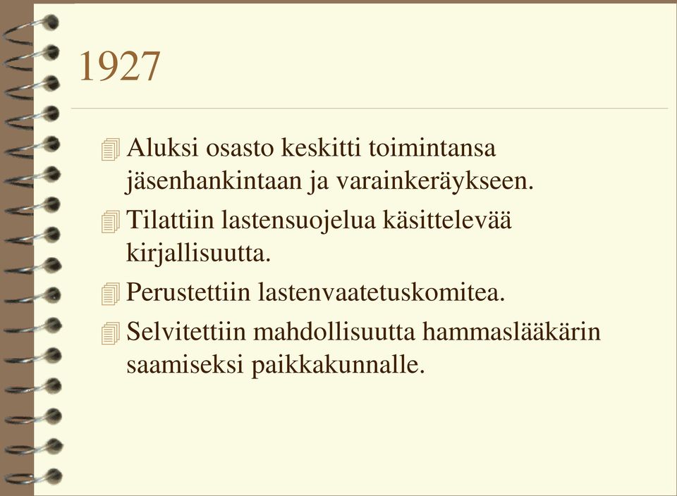 Tilattiin lastensuojelua käsittelevää kirjallisuutta.
