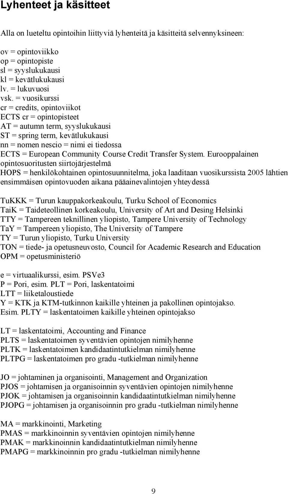 Credit Transfer System.