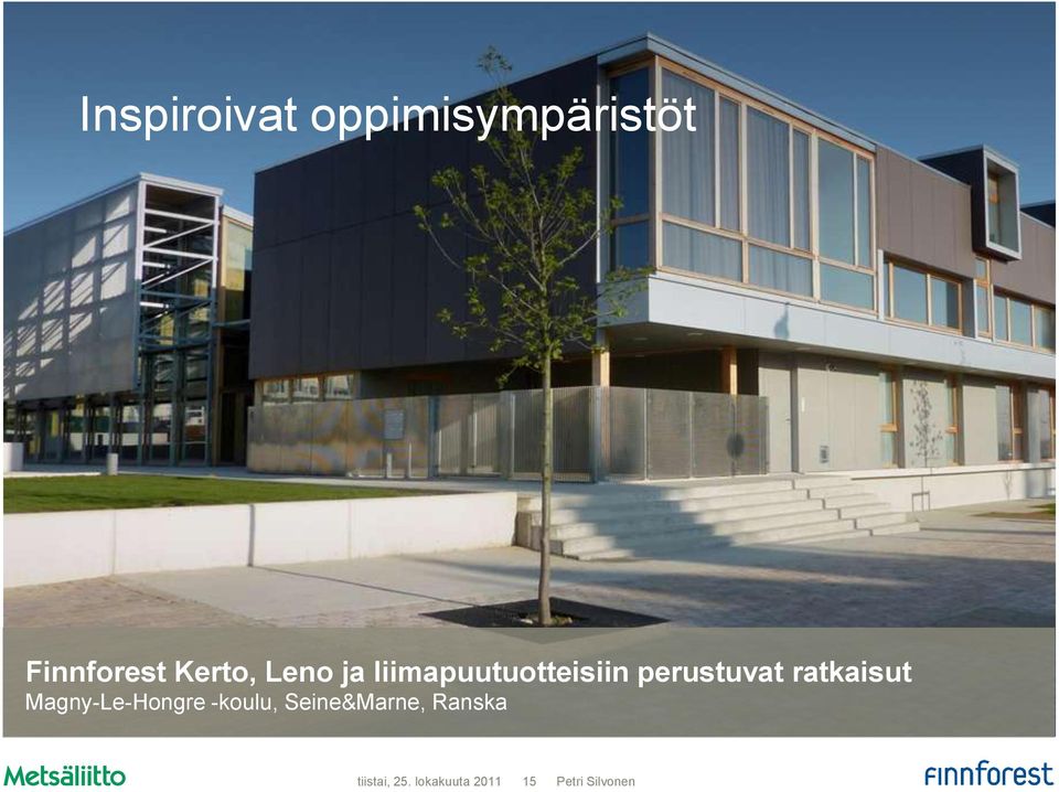 liimapuutuotteisiin perustuvat