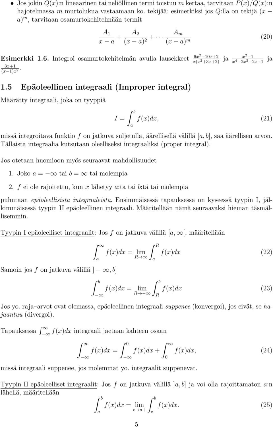 (x 1)x 2 x j 2 1 x(x 2 +3x+2) x 4 2x 3 2x 1 j 1.