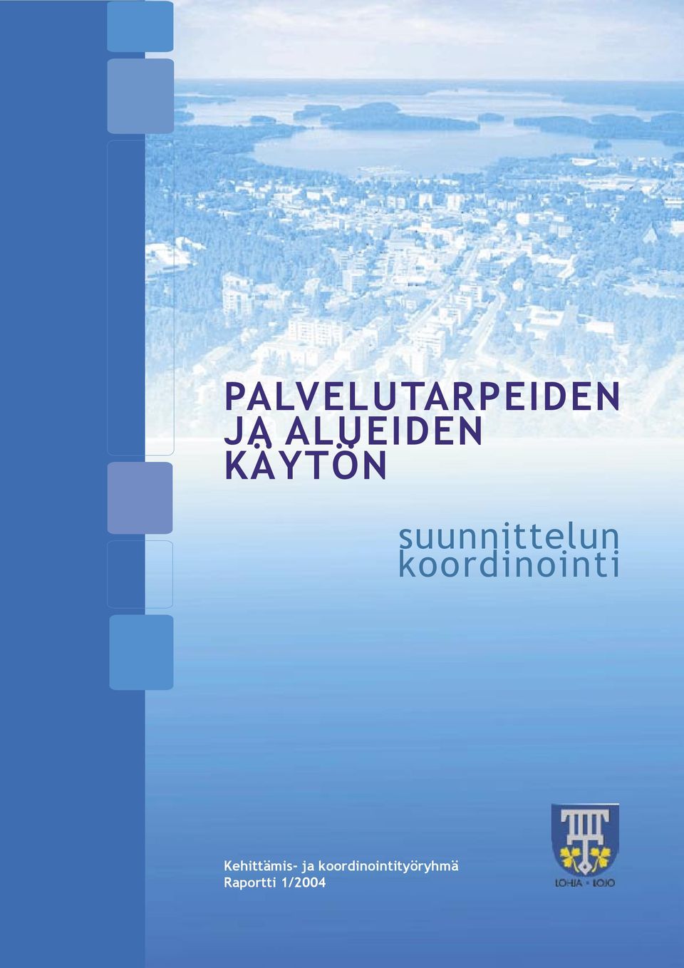 i n o i n t i Kehittämis- ja